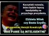 No nie mogę. Dawno się tak nie uśmiałem ...