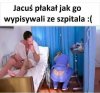 Jacek płakał jak wracał do domu 