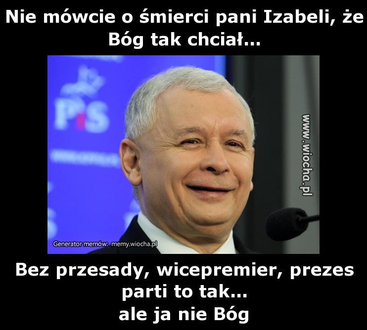 Nie mówcie o śmierci pani Izabeli, że Bóg tak