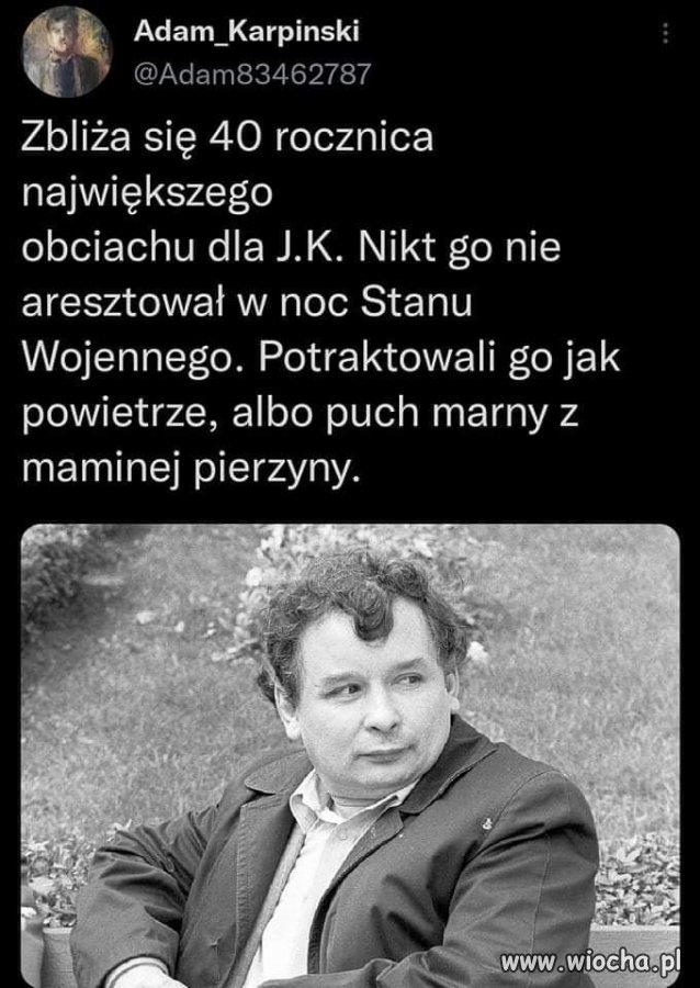 I ten obciach pozostał z nim do dziś ...