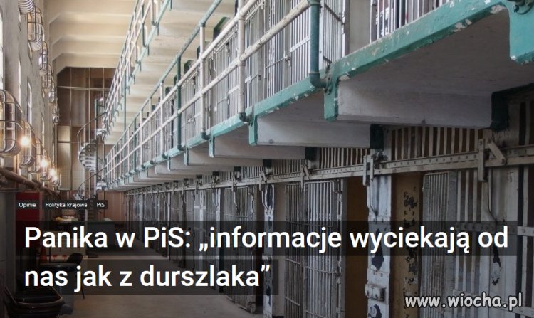 Informacje płyną do opozycji, do dziennikarzy, są gromadzone