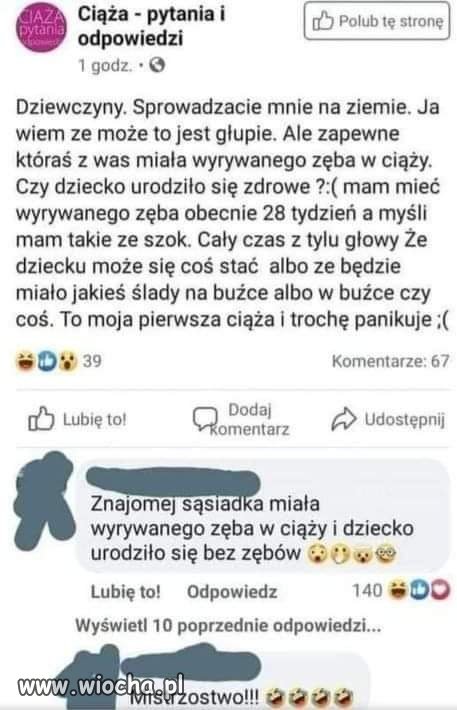 Na głupie pytania są mądre odpowiedzi. 