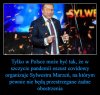 To tylko u nas możliwe ...
