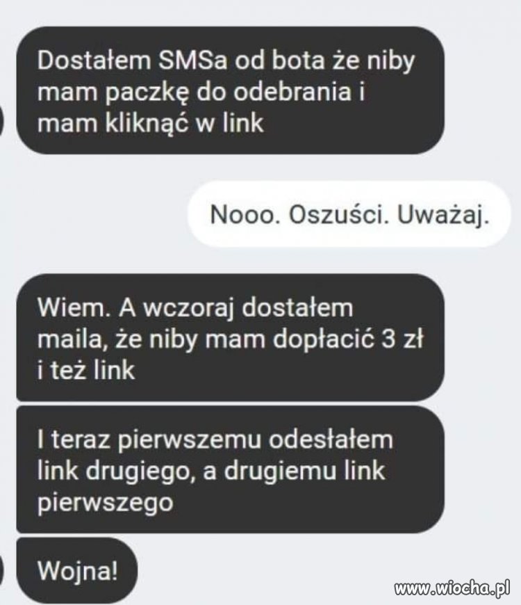 Czyli wojna.