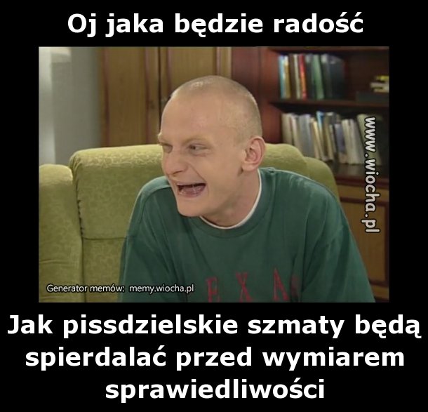 Oj jaka będzie radość