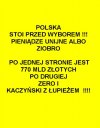 Bardzo trudny wybor, dla polskiego narodu...