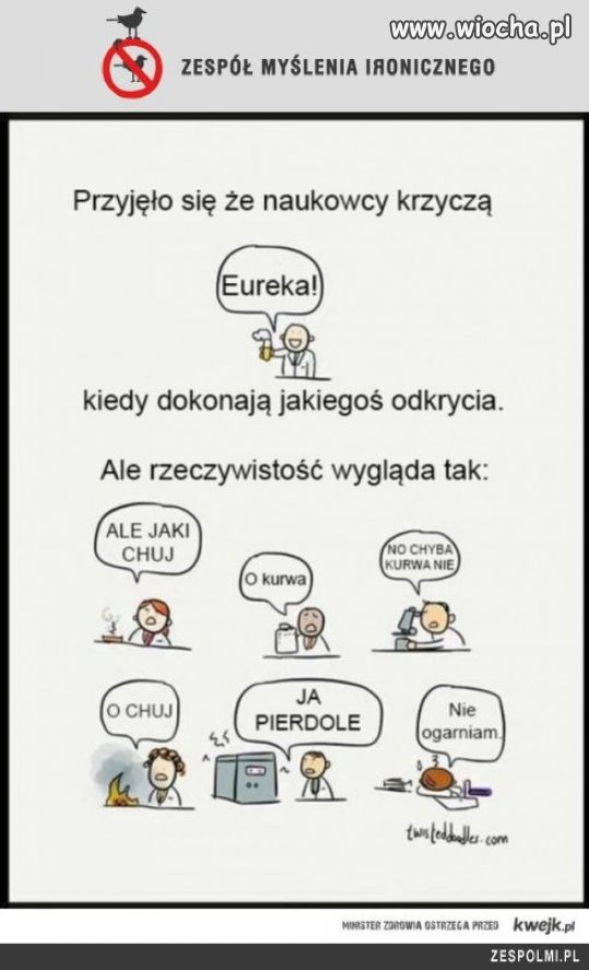 Eureka- to pewnie w esperanto to samo, co na obrazkach niżej.