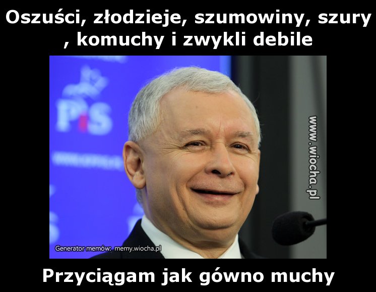 Oszuści, złodzieje, szumowiny, szury, komuchy i