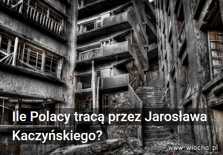  Kaczyński jest nieszczęściem dla Polski!