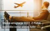 2022 to będzie niestety rok Wielkiej Emigracji