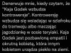 O niej można by napisać jeszcze parę epitetów