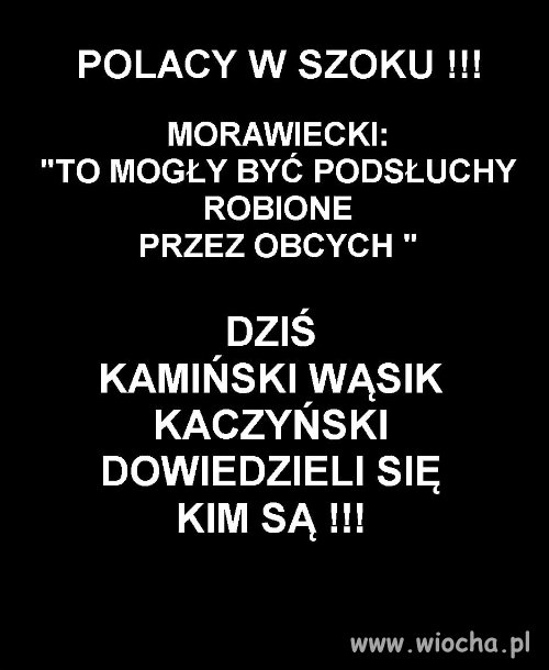 Kaczyński i Morawiecki doskonale o tym wiedzieli..