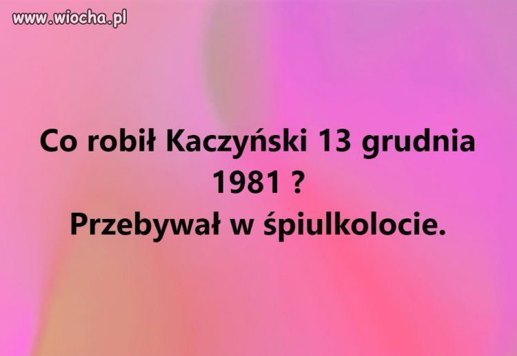 Tak było...