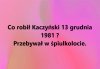 Tak było...