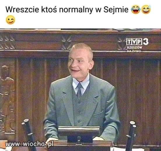 Wreszcie Ktoś normalny...