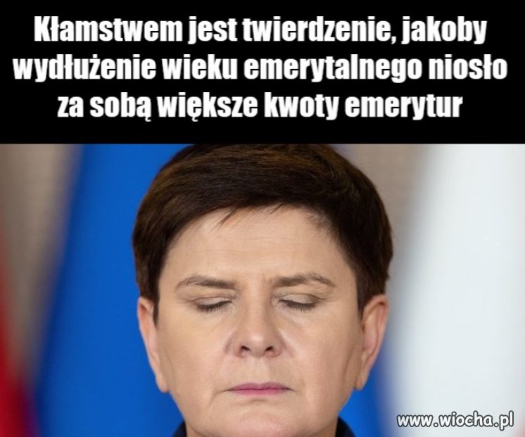 Kłamstwem jest twierdzenie, jakoby wydłużenie wieku emerytalnego niosło za sobą większe kwoty emerytur