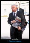 Ostatnia zabawka prezesa, zeby utrzymac sie przy wladzy!