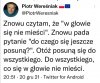 ... do wszystkiego są gotowi 