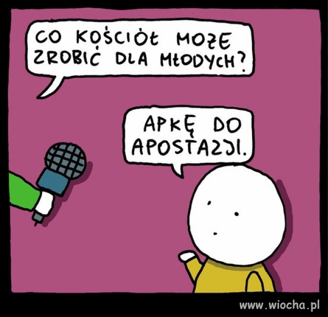 To najlepsze co kościół może zrobić ...