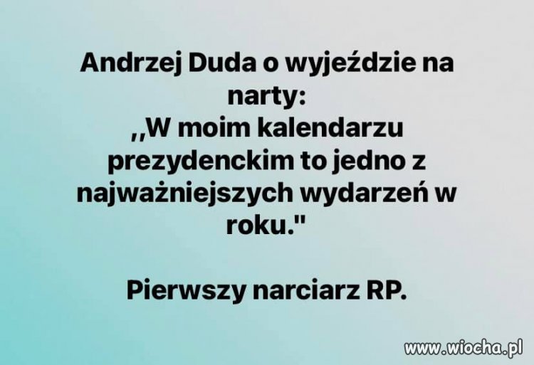 Takiego pRezydenta nam wybrali ...