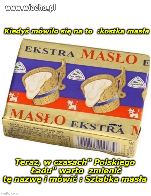 Poprosze sztabkę masła!