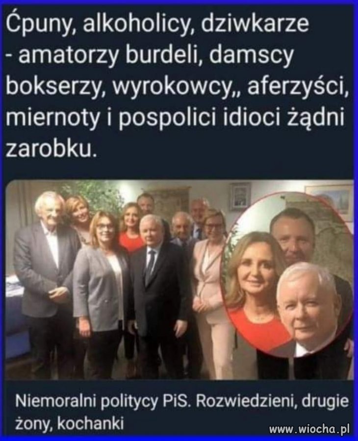 A to tylko kilka pierwszych osób z PiSowskiego ...
