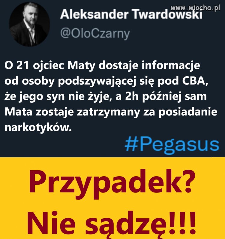 Przypadek? -Nie sądzę!!!  