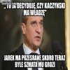 Nawet on mu się stawia