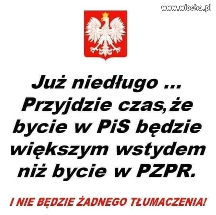 Przyjdzie jeszcze taki czas ...