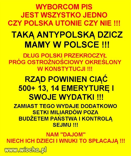 Dzieciaki i wnuki będą długo, długi spłacać...