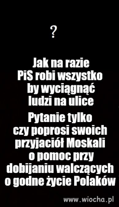 Oby Policja i Wojsko okazały się Polskie, jakby co...