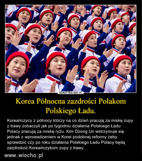 Korea Polnocna zazdrosci Polsce...