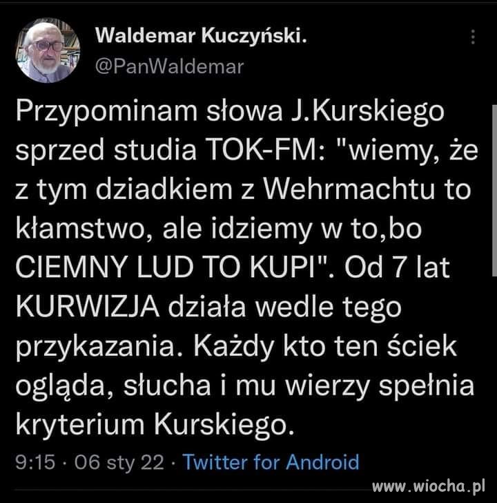 Słowa Kurskiego ...