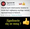 Najlepszy występ naszej reprezentacji 