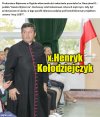 Henryk Kołodziejczyk .Promował akcję STOP LGBT