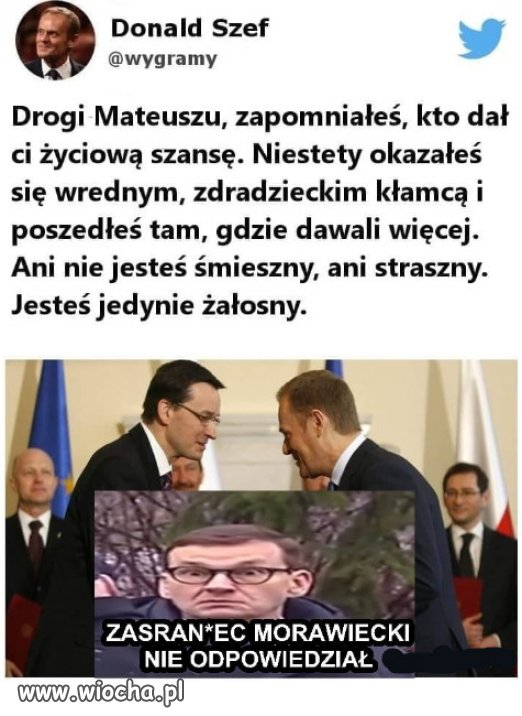  Dziś Morawiecki pokazał swoją prawdziwą twarz.