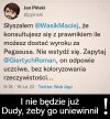 Idź do Giertycha po poradę 