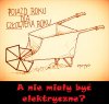 A nie miały być elektryczne???