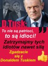 Zatrzymajmy tych IDIOTÓW !