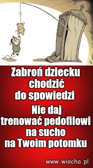 Tak znajdują łatwy cel i urabiają go. Biada ufnym dzieciom