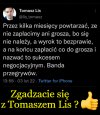 W zupełności zgadzam się z Tomaszem Lis 