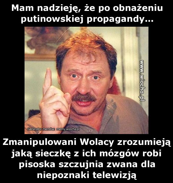 Mam nadzieję, że po obnażeniu putinowskiej