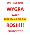 Jeśli Ukraina wygra