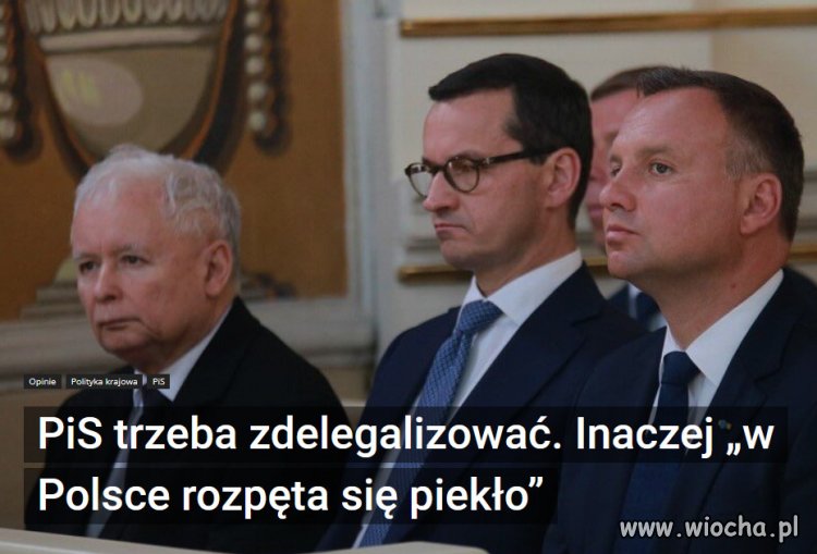 Dziś Michalik chce delegalizować PiS . 