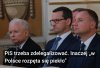 Dziś Michalik chce delegalizować PiS . 