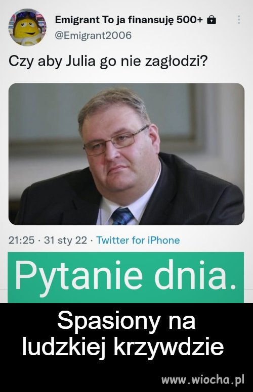 Krzywda ludzka bokiem wychodzi 