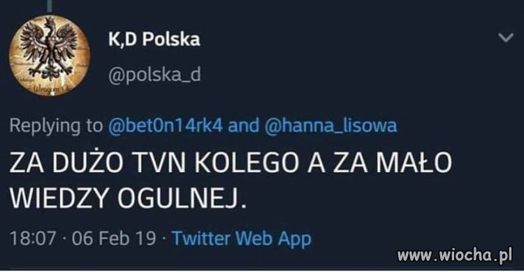 Im większy PATRIOTA, tym gorzej z...