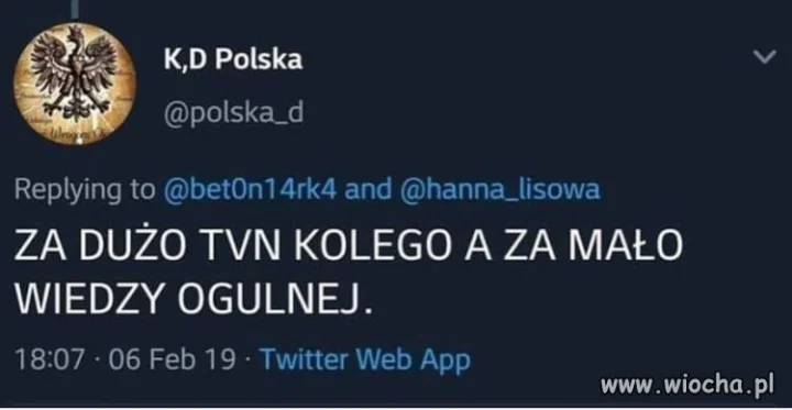 Im większy PATRIOTA, tym gorzej z...