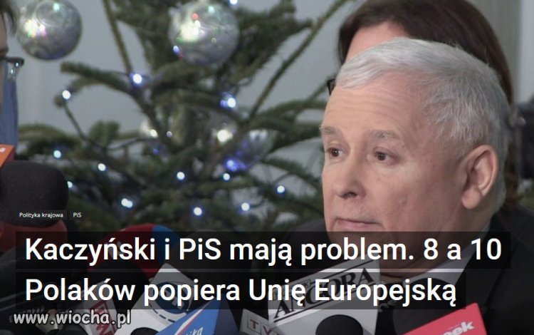 Kaczyński i PiS starają się zohydzić Polakom UE...