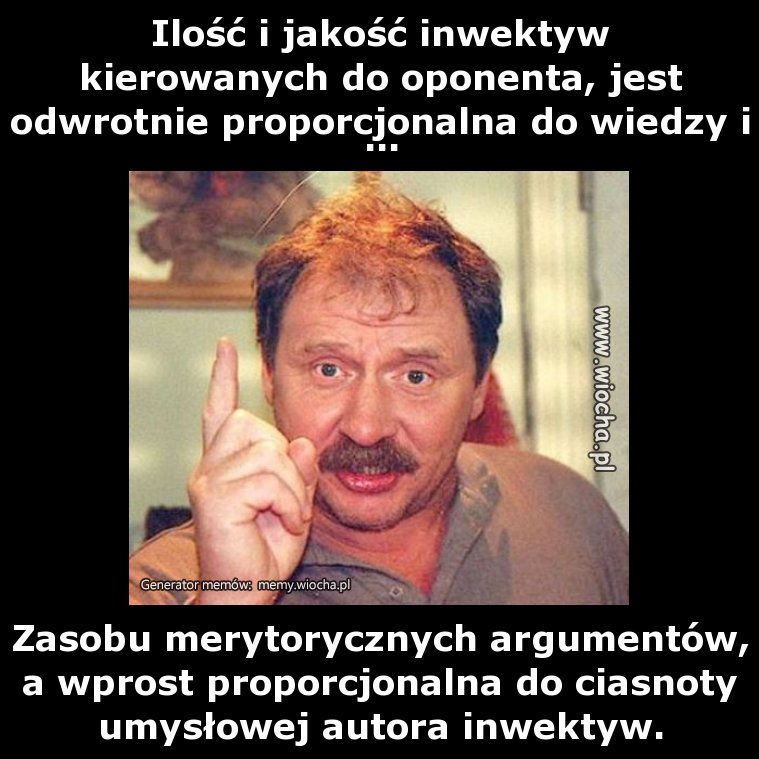 Ilość i jakość inwektyw kierowanych do oponenta,
